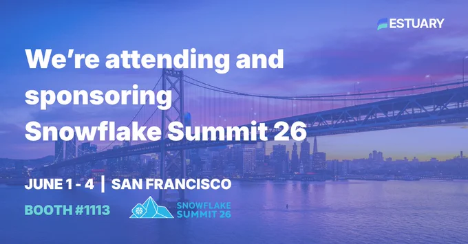 Skyline view of San Francisco with the bridge at dusk. Overlay text reads: "We're attending and sponsoring Snowflake Summit 26, June 1-4, San Francisco, Booth #1113." Estuary and Snowflake Summit 26 logos are present.