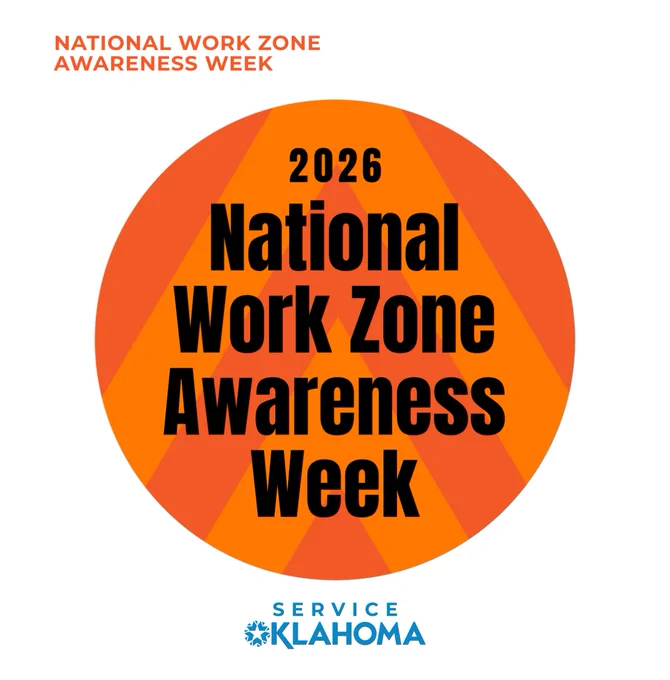 An orange circle with bold text reading "2026 National Work Zone Awareness Week." The background has a pattern resembling road work stripes. The top left text reads "National Work Zone Awareness Week" and the bottom features the logo for Service Oklahoma.