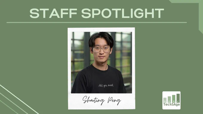 TechSAge Staff Spotlight featuring Shaoting Peng