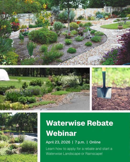 Several images or waterwise landscapes collaged together featuring:
Waterwise Rebate Webinar
April 23, 2026  |  7 p.m.  |  Online
Learn how to apply for a rebate and start a Waterwise Landscape or Rainscape!