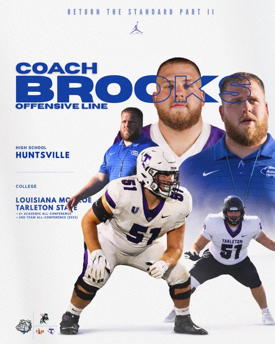 Graphic introducing Coach Brooks, Offensive Line coach at Huntsville HS, featuring Tarleton State playing photos and career honors under “Return the Standard Part II.