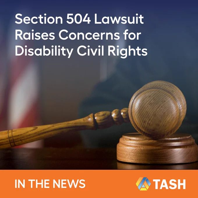 "Section 504 lawsuit raises concerns for disability civil rights"; wooden gavel and "In the News" banner.