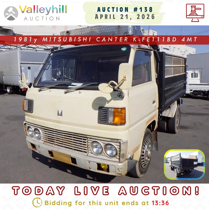⚡TODAY LIVE AUCTION❗
https://www.valleyhill.com/product/auction?id=1b9e206b-8372-4ed3-865a-9c8df6b6b4c5
⌛ Bidding for this unit ends at 13:36
🚚 MITSUBISHI CANTER DUMP
🔸 K-FE111BD
🔹 1981y
📍 Location: Kobe, Japan
💴 Starting Bid Price: (Login to view)

ℹ️ Kindly be advised that the links to the vehicles provided may have a limited validity period. If they expire, you can stay updated by visiting the main page of our website.

✅ Join WhatsApp Channel👇
https://www.valleyhill.com/about/whatsapp

#ValleyhillAuction #Auction138 #TodayLiveAuction #MitsubishiCanter #CanterTruck #三菱キャンター #MitsubishiTruck #ClassicTruck #VintageTruck #OldTruck #RetroTruck #DumpTruck #LightDutyTruck #CommercialVehicle #UsedTruckJapan #中古トラック #トラック販売 #TruckAuction #トラックオークション #JapanAuction #OnlineAuction #ImportFromJapan #BuyFromJapan #JapaneseExporter #ValleyhillJapan #ValleyhillExport #RareTruck #ClassicJapaneseTruck
