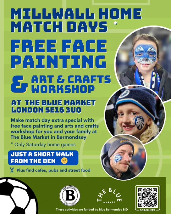 Millwall Home Match Days: Free face painting & art workshop at The Blue Market, London. Short walk from The Den.
