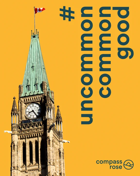 A graphic with the Peace Tower with text that says #uncommoncommongood.