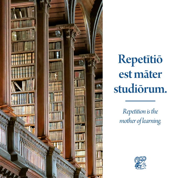 Latin quote: Repetitio est mater studiorum. English translation: Repetition is the mother of learning. Image of a beautiful library with many classic books. Bolchazy-Carducci Publishers.
