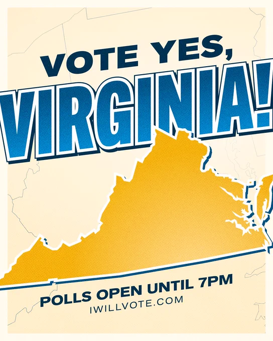 A social media graphic featuring a yellow map of the east coast of the United States with the Commonwealth of Virginia raised and in a dark yellow gradient. Above the outline of the Virginia, bold blue text reads, "Vote YES, Virginia!" Below Virginia, text reads, "Polls open until 7pm. IWillVote.com."