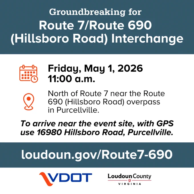 Announcement of groundbreaking ceremony for Route 7/Route 690 interchange May 1, 2026 with calendar icons and location icon to illustrate date and location