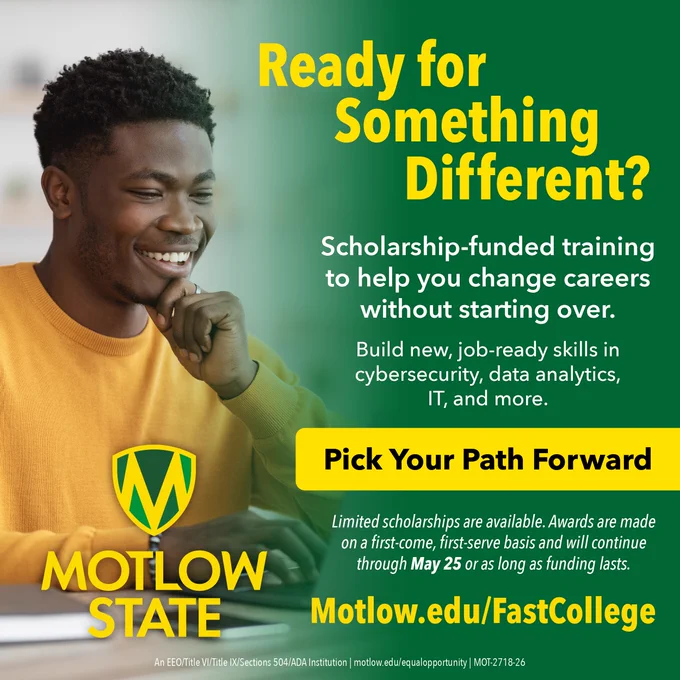 Man smiling and looking down while seated indoors. Text reads: “Ready for Something Different? Scholarship-funded training to help you change careers without starting over. Build new job-ready skills in cybersecurity, data analytics, IT, and more. Pick Your Path Forward. Limited scholarships available through May 25 or while funding lasts. Motlow.edu/FastCollege.”