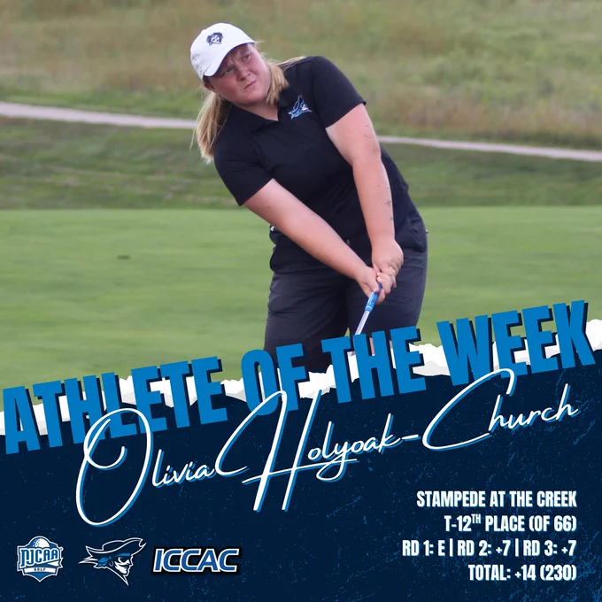 Athlete of the Week graphic of Olivia Holyoak-Church golfer chipping on course, Stampede at the Creek results: T-12th place,  14 total, round scores listed.