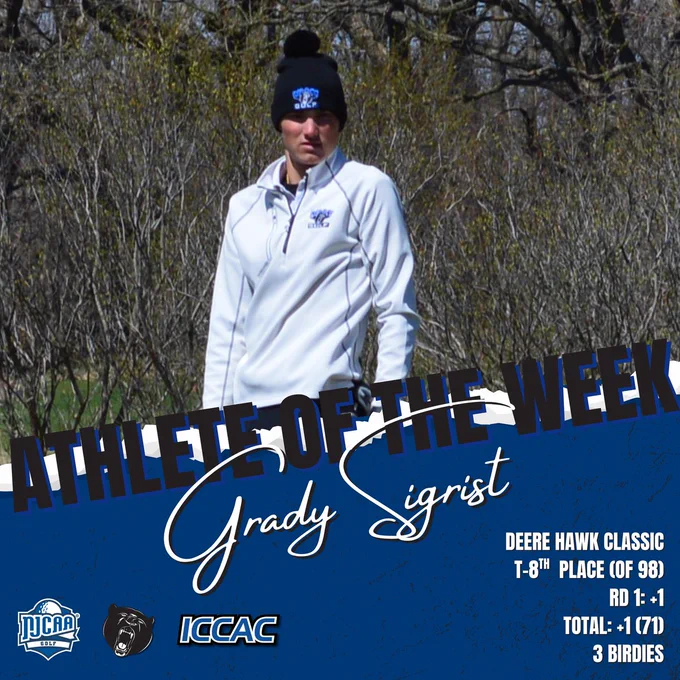 Athlete of the Week graphic featuring Grady Sigrist golfer in white jacket and beanie, Deere Hawk Classic stats: T-8th place,  1 total, 3 birdies.