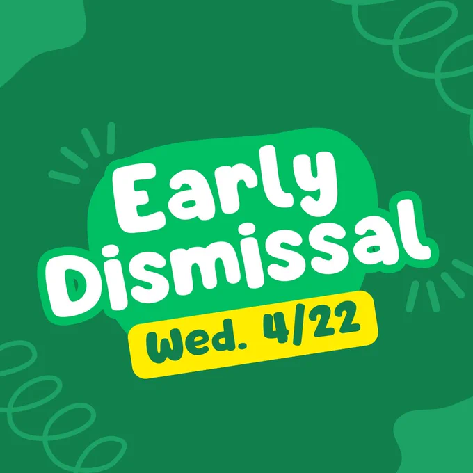 green blobs and spirals announcing early dismissal
