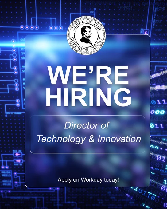 Clerk of the Superior Court seeking Director of Technology & Innovation, encouraging applications via Workday.