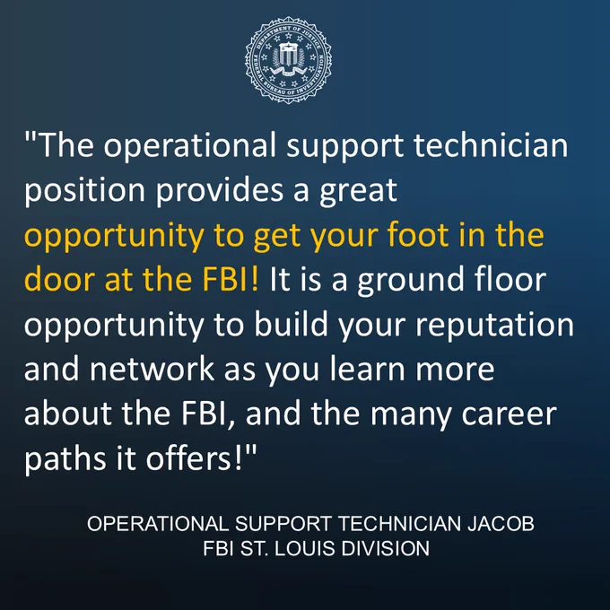 Quote from an operational support technician highlighting the position as an entry point to build a career in the FBI.