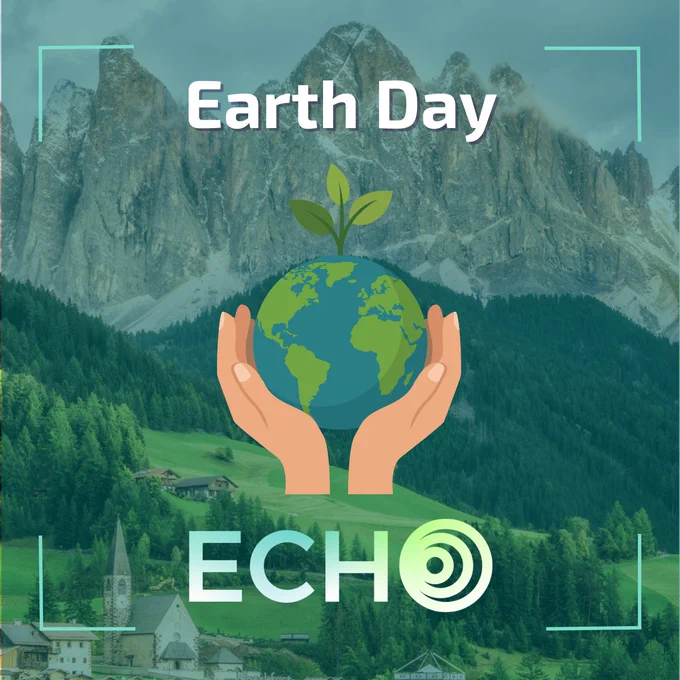 Image shows a photo of a small town in a mountainous region. The photo has a turquoise overlay and contains the ECHO logo, a graphic of two hands holding the earth with a plant growing out of it and the following text: 'Earth Day'.