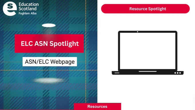 Education Scotland ELC ASN Spotlight webpage banner with laptop icon and tartan background.