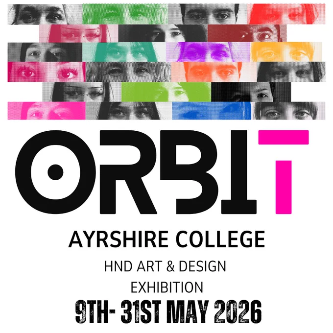 Poster featuring collage of close-up photographs of the eyes of student artists exhibiting. Text reads:

ORBIT
Ayrshire College
HND Art & Design Exhibition
9th - 31st May 2026