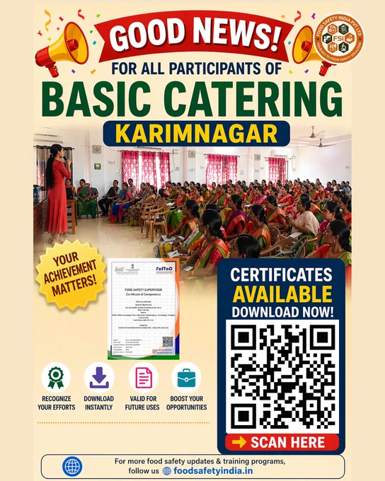 🎉 Great news for all Basic Catering participants from Karimnagar!

Your certificates are now officially available for download. This is not just a document—it’s a recognition of your effort, learning, and commitment to food safety and hygiene.

Simply scan the QR code and download your certificate instantly. Use it to showcase your skills, enhance your career opportunities, and take a step forward in the food industry.

Stay connected with us for more food safety updates and training programs: 🌐 foodsafetyindia.

#GoodNews #Karimnagar #BasicCatering #FoSTaC #FoodSafetyIndia
#CertificateReady #DownloadNow #SkillDevelopment #FoodSafetyTraining
#CareerGrowth #HospitalityTraining #FSSAITraining #IndiaSkills
#ScanAndDownload #ProfessionalGrowth #FoodSafetyAwareness