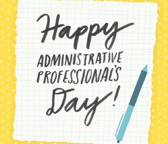 Happy Administrative Professionals Day!