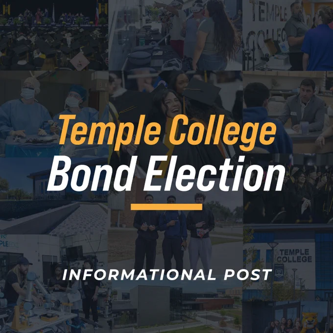 Temple College Bond Election Informational Post