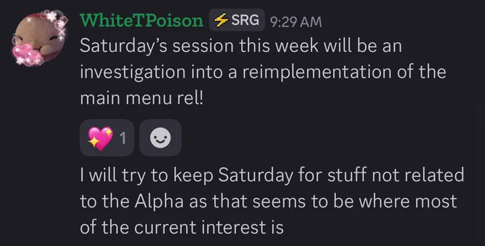 Saturday's session this week will be an investigation into a reimplementation of the main menu rel!

I will try to keep Saturday for stuff not related to the Alpha as that seems to be where most of the current interest is