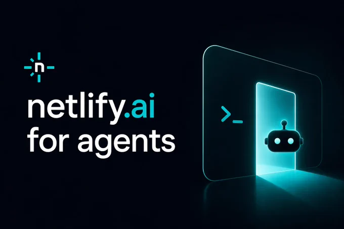 Dark, futuristic graphic with the text “netlify.ai for agents” on the left. On the right, a glowing teal doorway opens inside a rounded rectangular frame, with a small robot icon standing in the light. The design uses a black background with neon teal accents, suggesting AI and automation.