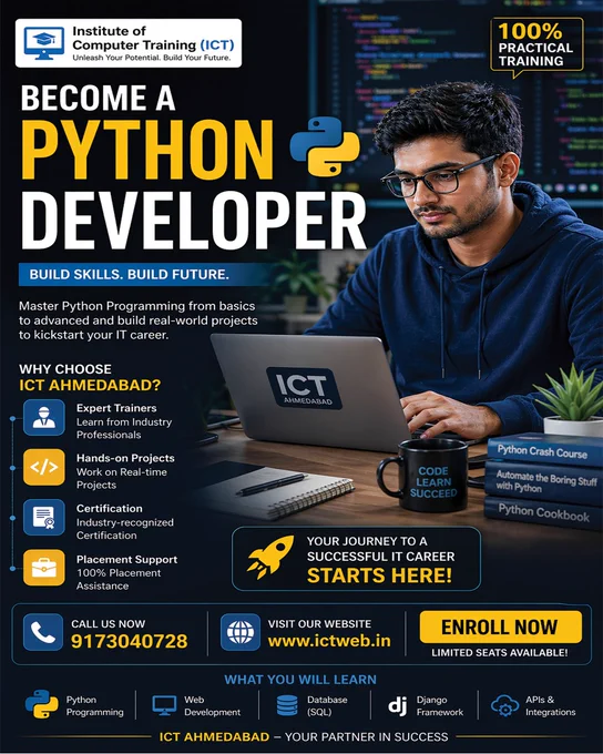 🚀 Become a Python Developer | Build Skills. Build Future.

Ready to launch your IT career in 2026? 💻

Join our Python Developer Course and master programming from basics to advance with real-world projects.

🔥 Why Choose Us?
✔️ Expert Industry Trainers
✔️ Hands-on Live Projects
✔️ Industry-Recognized Certification
✔️ 100% Placement Assistance

💡 Learn in-demand skills like:
• Python Programming
• Web Development
• Database (SQL)
• Django Framework
• APIs & Integrations

🎯 Whether you're a beginner or looking to upgrade your skills, this course is your gateway to a successful tech career.

💻Institute of Computer Training (ICT)

📍 SoBo Center, South Bopal, Ahmedabad | Online Training

📞 Call Now: 9173040728
🌐 Visit: www.ictskills.in

⚡ Limited Seats Available – Enroll Today!