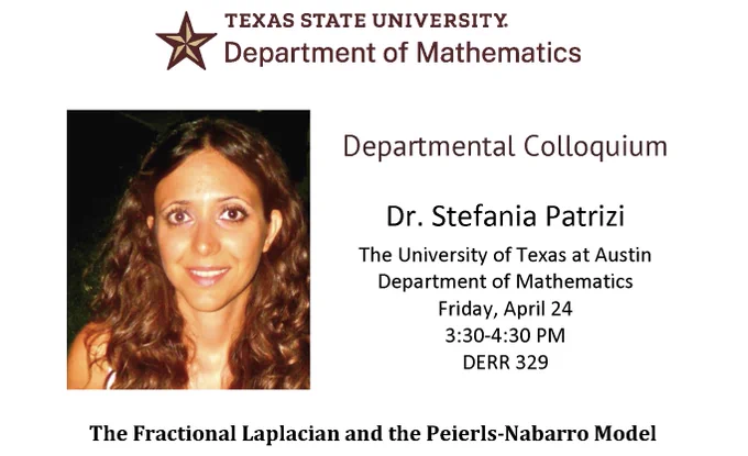 Texas State University Mathematics Department poster for a colloquium by Dr. Stefania Patrizi from UT Austin on April 24, 3:30-4:30 PM in DERR 329.
