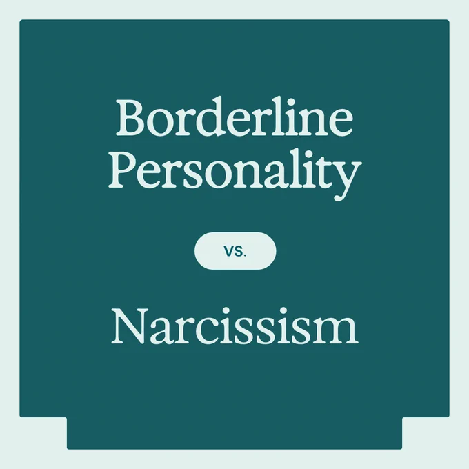 Image with the text "Borderline Personality vs. Narcissism" centered on a teal background.