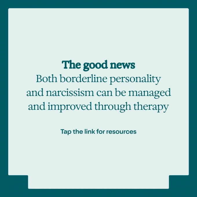 A teal square with text stating that both borderline personality and narcissism can be managed and improved through therapy. It suggests tapping a link for resources.