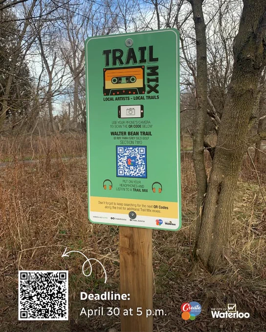 Image of an outdoor green sign in a wooded area featuring the Trail Mix logo and a QR code. Text overlay says 'Deadline: April 30 at 5 p.m.' with the logos for Create Waterloo and the City of Waterloo displayed.