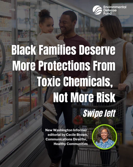 In a new oped, EDF’s Cecile Brown calls out the outsized disease risk that black communities face due to above average exposures to toxic chemicals in food, water, the air, products and more. These chemicals harm us through increased risk for diseases like cancer even as they harm our environment. No American should need to PhD in chemistry to keep their family safe.