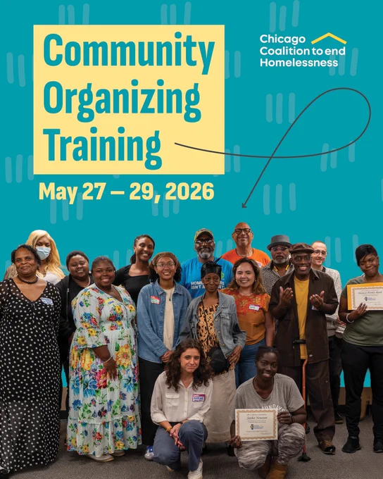A graphic for the CCH "Community Organizing Training" event, scheduled for May 27-29, 2026. The "Chicago Coalition to End Homelessness" logo is displayed in the corner. Some individuals hold certificates.