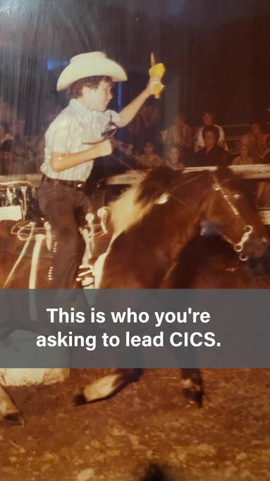 A vintage action photo of a young boy in a cowboy hat, plaid shirt, and dark pants, riding a brown horse in what appears to be an indoor rodeo or equestrian show arena, raising one arm triumphantly while an audience looks on in the background. Text overlay reads: "This is who you're asking to lead CICS."