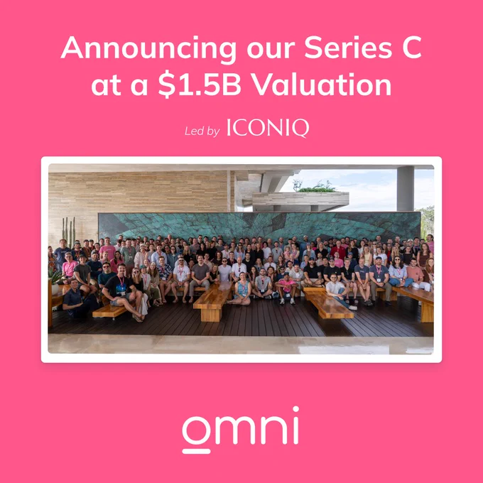 Announcing Omni's Series C at a $1.5B Valuation