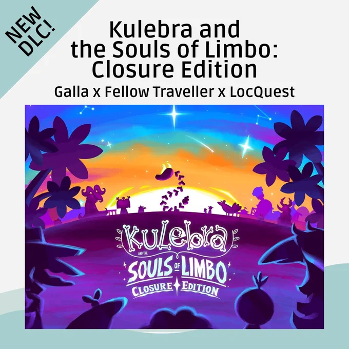 The Closure Edition DLC of Kulebra and the Souls of Limbo by Galla and Fellow Traveller is now available, with LatAm localisation by LocQuest.