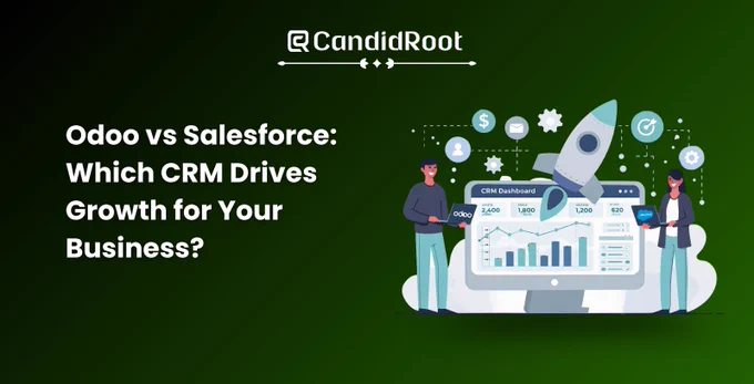 Odoo vs Salesforce: Which CRM Drives Growth for Your Business?
