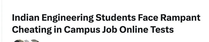 "Indian engineering students face rampant cheating in campus job online tests"