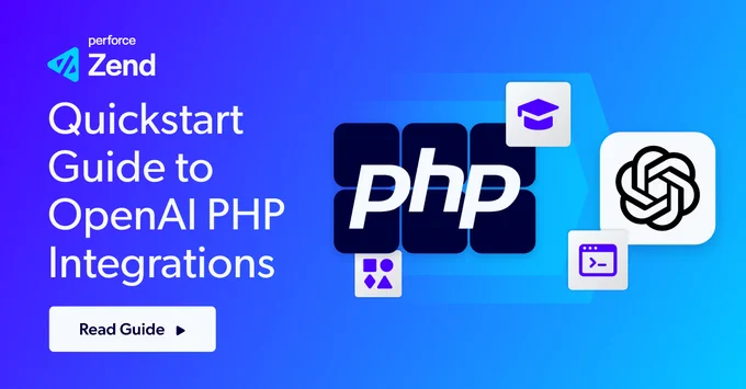 Alt: PHP logo surrounded by icons representing education, coding, and digital tools on a blue gradient background. To the left is the Perforce Zend logo and the blog title, “Quickstart Guide to OpenAI PHP Integrations”