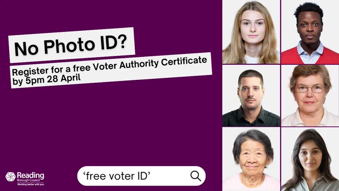 Purple graphic with the text “No Photo ID? Register for a free Voter Authority Certificate by 5pm 28 April.” On the right is a grid of six head‑and‑shoulder photos of different people. At the bottom is the Reading Borough Council logo and a search bar showing “free voter ID”.