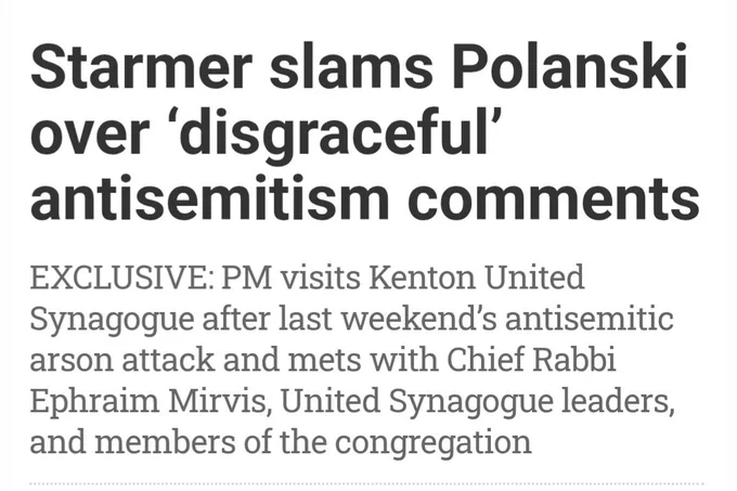 Starmer slams Polanski over "disgraceful" Antisemitism comments.
