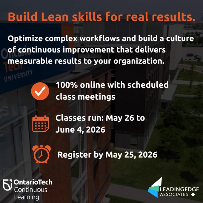 Informational graphic with a background view of the Ontario Tech University campus. Text highlights include: "Build Lean skills for real results," "100% online with scheduled class meetings," "Classes run: May 26 to June 4, 2026," and "Register by May 25, 2026."