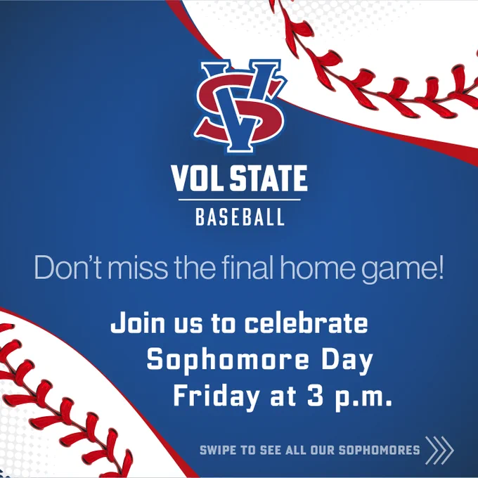 Baseball-themed graphic with a blue background including the text, ‘Don’t miss the final home game!’ ‘Join us to celebrate Sophomore Day Friday at 3 p.m.’ 
The Vol State Athletics baseball logo is included.