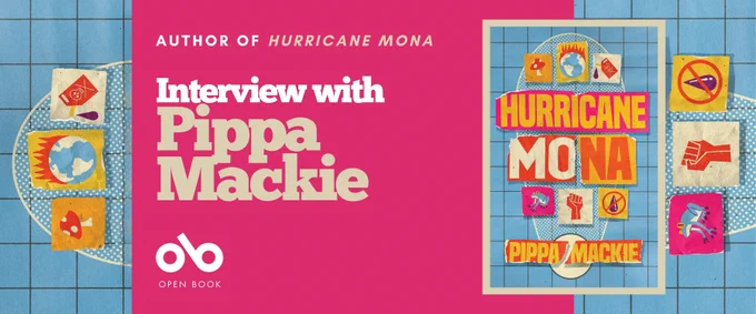 Book cover for 'Hurricane Mona' by Pippa Mackie. The title is displayed in bold, retro-style lettering with 'HURRICANE' in yellow text on a pink banner and 'MONA' in cream and orange letters below. The cover features a collage-style design on a blue tiled background with a skateboard shape in blue polka dots. Six colorful square patches surround the title, depicting activist symbols: a red mushroom, a burning Earth, a skull and crossbones flag, a unicorn, a raised red fist, and a crossed-out purple droplet. The author's name appears at the bottom in yellow and cream text on a red and cream banner.