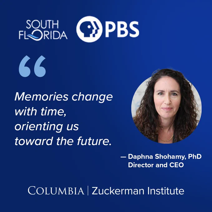 "Memories change with time, orienting us toward the future." — Daphna Shohamy