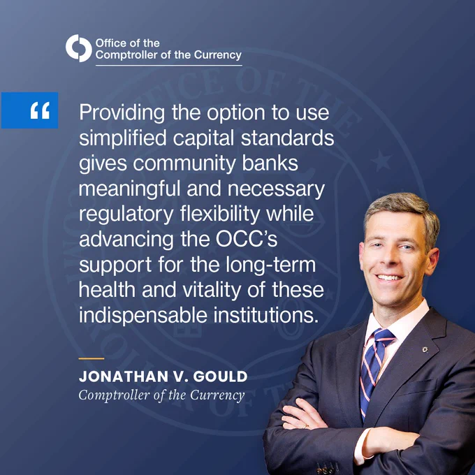 Providing the option to use simplified capital standards gives community banks meaningful and necessary regulatory flexibility while advancing the OCC’s support for the long-term health and vitality of these indispensable institutions. 