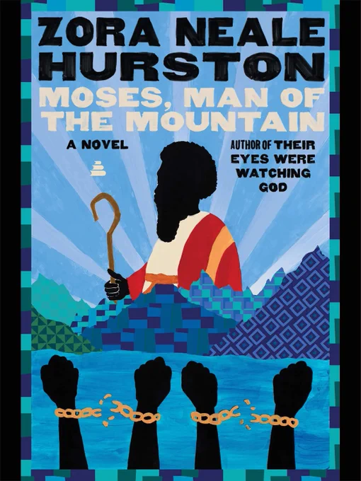 HBW's 42 Books/42 Years exhibit features one novel per year since its founding. The 33rd Black novel, “Moses, Man of the Mountain” by Zora Neale Hurston (1939) incorporates non-biblical themes and African American Vernacular English.