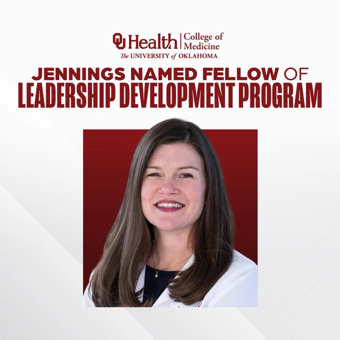 Graphic from OU Health College of Medicine announcing “Jennings Named Fellow of Leadership Development Program,” featuring a headshot of a smiling woman with long brown hair wearing a white coat against a red background.