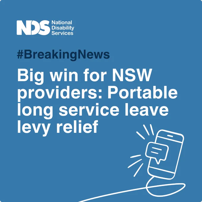 Navy background with white NDS logo top left. Underneath, navy text reads #BreakingNews, and white text reads Big win for NSW providers: Portable long service leave levy relief. White icon of a phone receiving a notification.