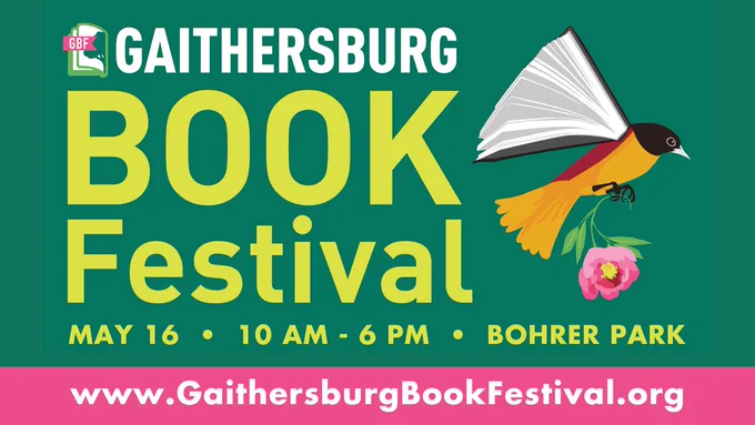 Promotional graphic for the Gaithersburg Book Festival on May 16 from 10am-6pm at Bohrer Park.